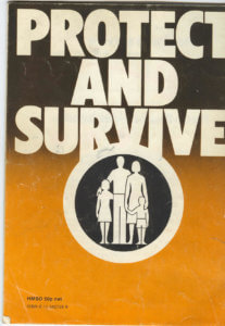 Government 'protect and survive' booklet, featuring information on how to survive a nuclear holocaust